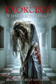 The Exorcism of Hannah Stevenson Online In Netflix