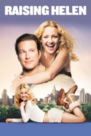 Raising Helen Online In Netflix