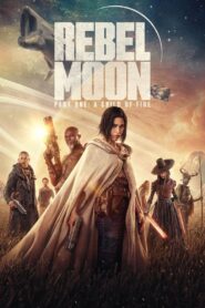 Rebel Moon – Part One: A Child of Fire Online In Netflix