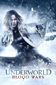 Underworld: Blood Wars Online In Netflix