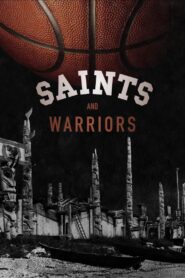 Saints And Warriors Online In Netflix