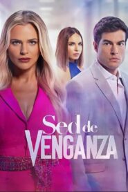 Sed de Venganza Online In Netflix