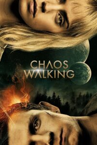 Chaos Walking Online In Netflix