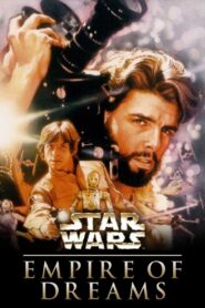 Empire of Dreams: The Story of the Star Wars Trilogy Online In Netflix