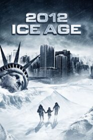 2012: Ice Age Online In Netflix