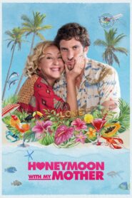 Honeymoon with My Mother Online In Netflix