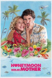 Honeymoon with My Mother Online In Netflix