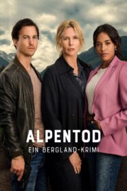 Alpentod – Ein Bergland-Krimi – Gemeinsame Ziele Online In Netflix