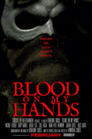 Blood on My Hands Online In Netflix